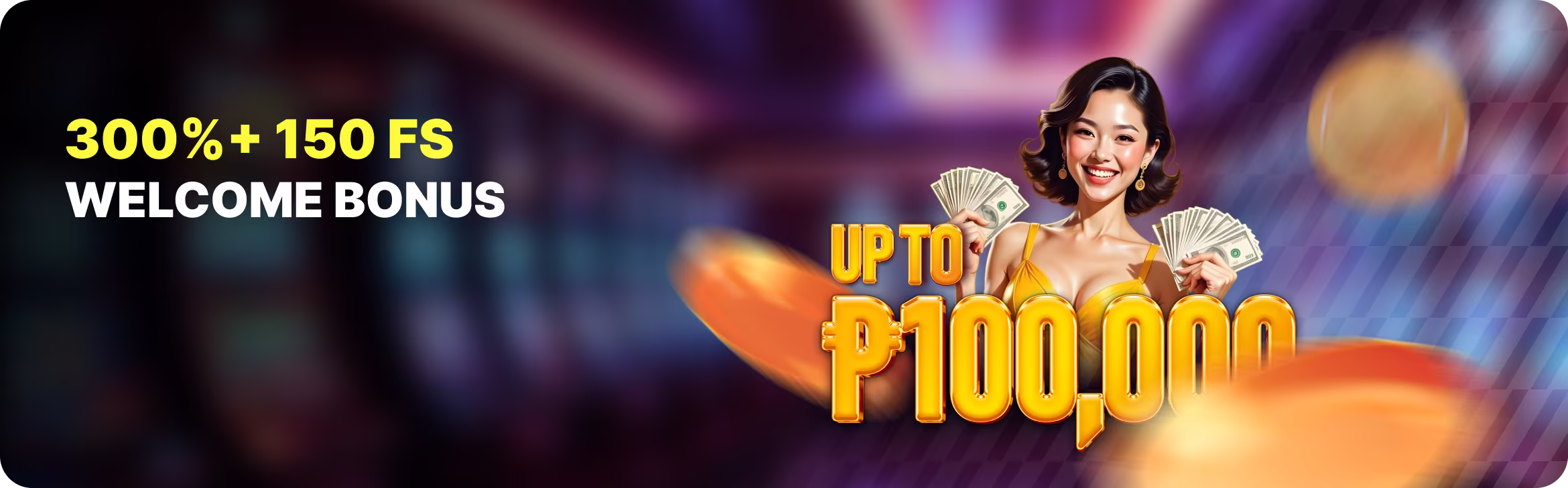 300% + 150 FS Welcome Bonus